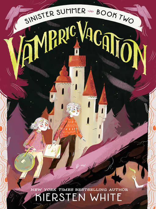 Title details for Vampiric Vacation by Kiersten White - Available